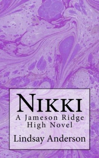 Nikki: A Jameson Ridge High Novel