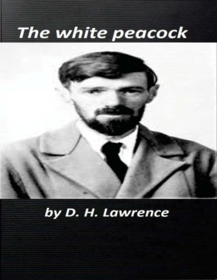 The white peacock ( novels ) World's Classic