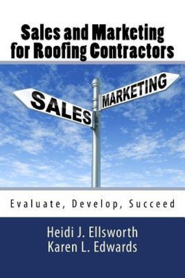 Sales and Marketing for Roofing Contractors