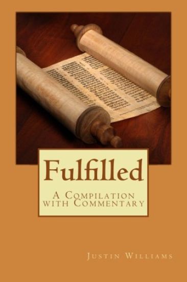 Fulfilled: A Compilation with Commentary