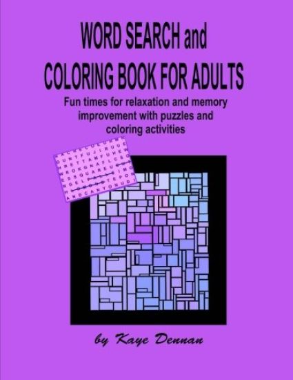 Coloring Book for Adults and Word Search: Fun Times For Relaxation and Memory Improvement with Puzzle and Coloring Activities