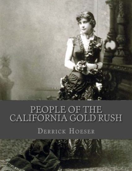 People of the California Gold Rush