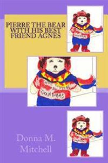 Pierre The Bear With His Best Friend Agnes