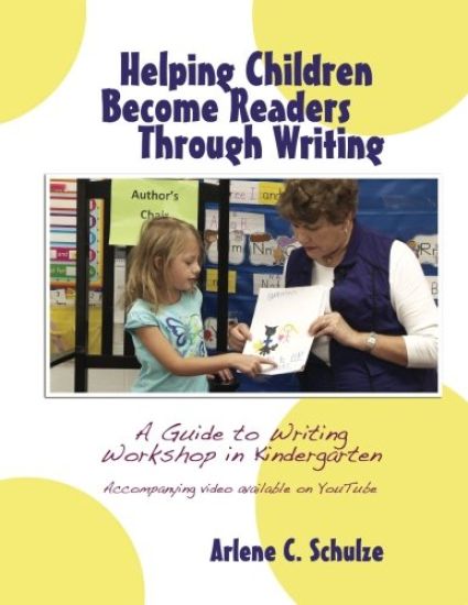 Helping Children Become Readers Through Writing
