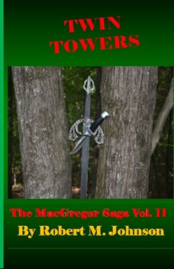 Twin Towers: The MacGregor Saga Vol. II