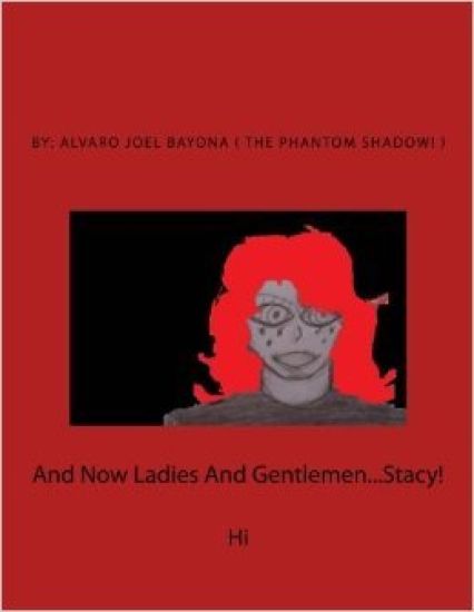 And Now Ladies And Gentlemen...Stacy!