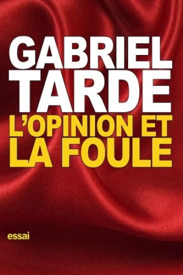 L'opinion et la foule