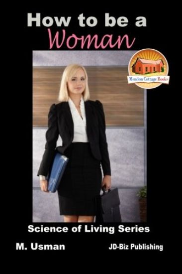 How to be a Woman