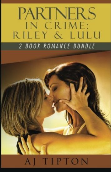Partners in Crime: Riley & Lulu: 2 Book Romance Bundle