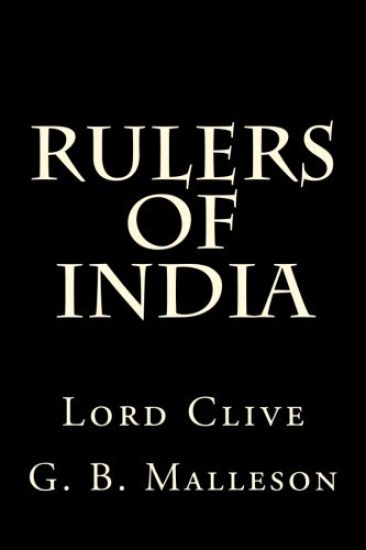 Rulers of India: Lord Clive