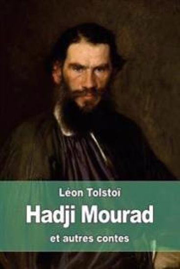 Hadji Mourad: et autres contes