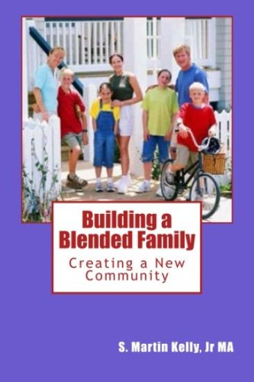 Building a Blended Family: Creating a New Community