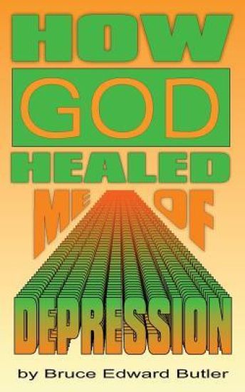 How God Healed Me of Depression