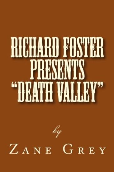 Richard Foster Presents "Death Valley"