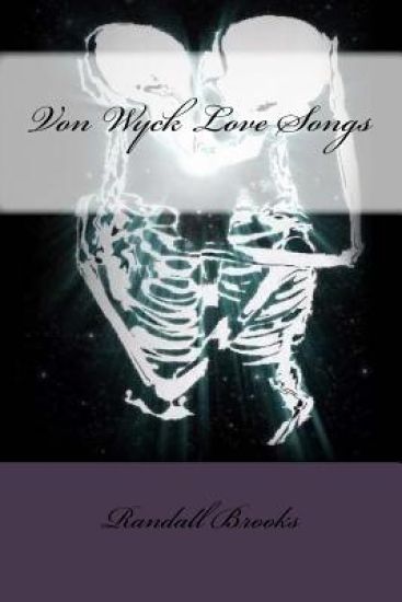 Von Wyck Love Songs