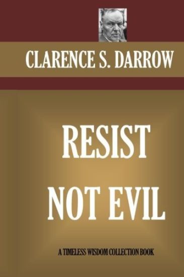 Resist Not Evil