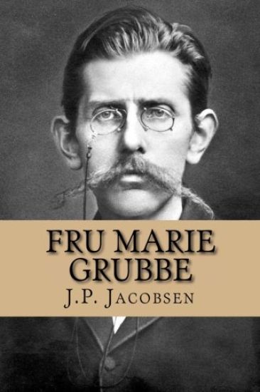 Fru Marie Grubbe: Interieurer fra det syttende Aarhundrede
