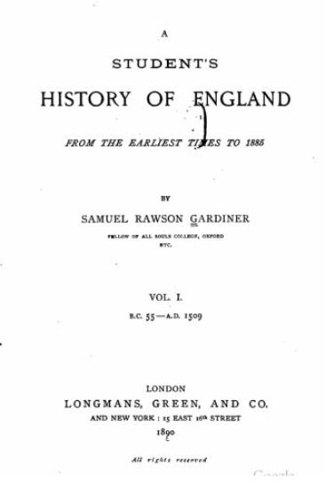 A Student's History of England, From the Earliest Times to 1885