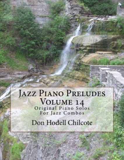 Jazz Piano Preludes Volume 14: Original Piano Solos For Jazz Combos