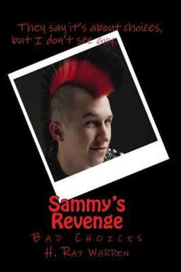 Sammy's Revenge: Choices