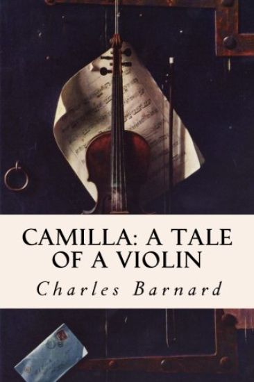 Camilla: A Tale of a Violin