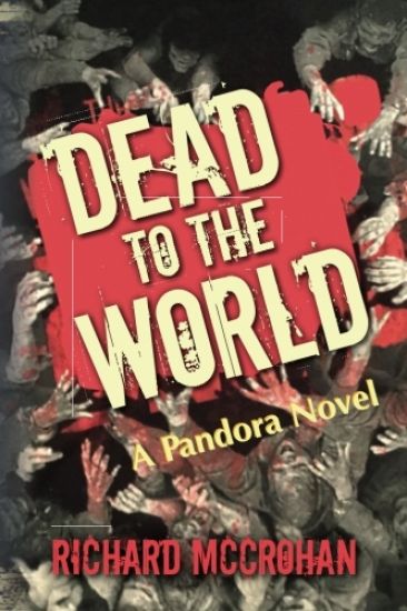 Dead to the World: A Pandora Novel