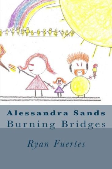 Alessandra Sands: Burning Bridges