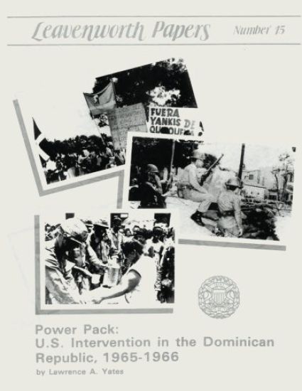 Power Pack: U.S. Intervention in the Dominican Republic, 1965-1966