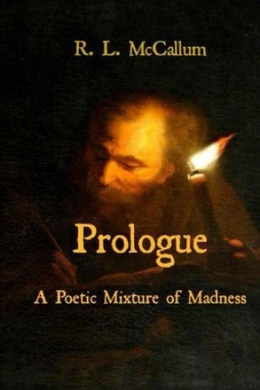 Prologue: A Poetic Mixture of Madness