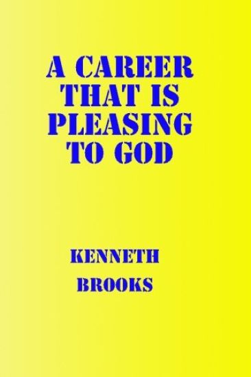 A Career That is Pleasing to God