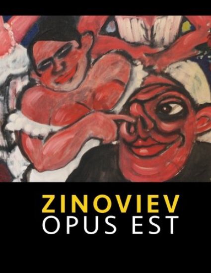 Zinoviev - OPUS EST: Bilder und Zeichnungen aus 3 Jahrzehnten