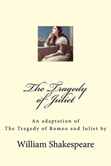 The Tragedy of Juliet