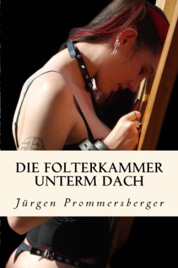 Die Folterkammer unterm Dach
