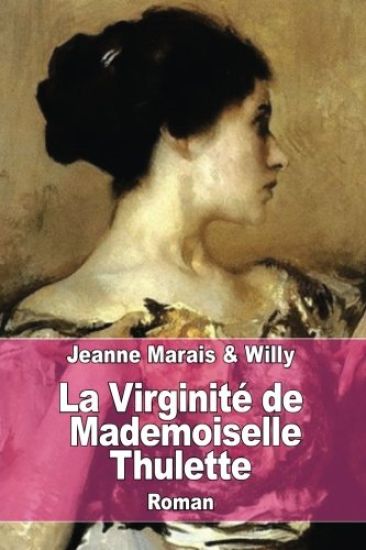 La Virginité de Mademoiselle Thulette