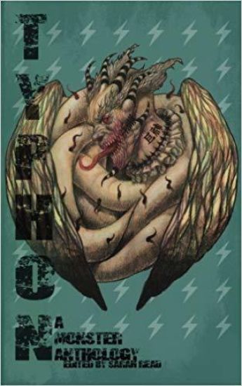 Typhon: A Monster Anthology