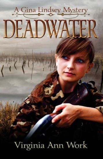Deadwater: A Gina Lindsey Mystery