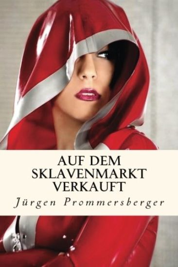 Auf dem Sklavenmarkt verkauft