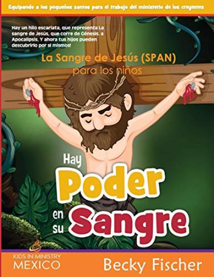 La Sangre de Jesús (SPAN) para los niños