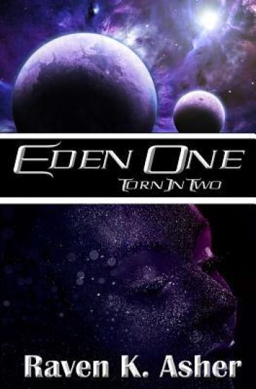 Eden One: Torn in Two