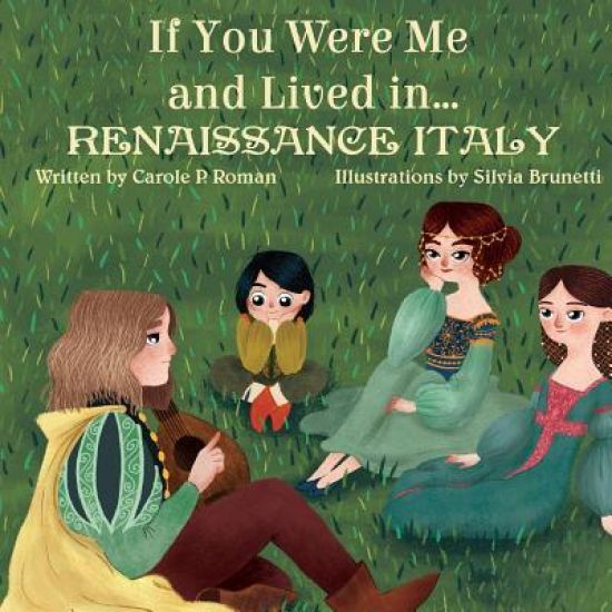 If You Were Me and Lived in...Renaissance Italy