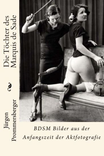Die Töchter des Marquis de Sade