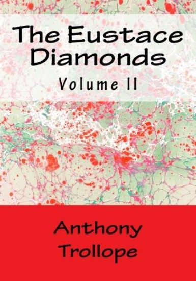 The Eustace Diamonds: Volume II