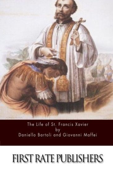 The Life of St. Francis Xavier
