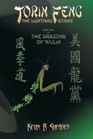 Torin Feng: Book Five of The Dragons of Wulin