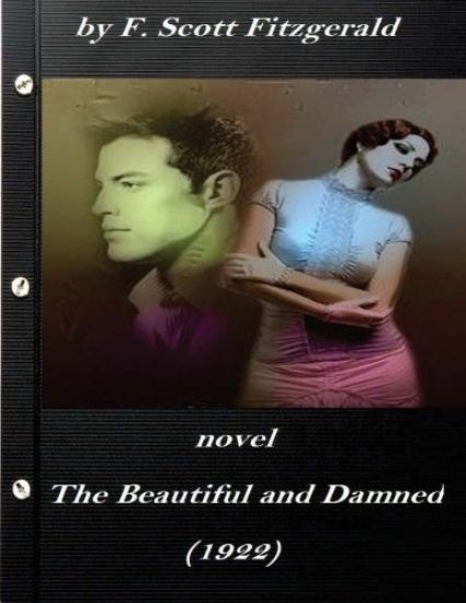The beautiful and damned (1922) NOVEL by by F. Scott Fitzgerald
