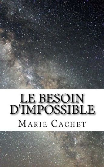 Le besoin d'impossible