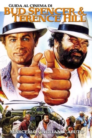 Guida al cinema di Bud Spencer e Terence Hill