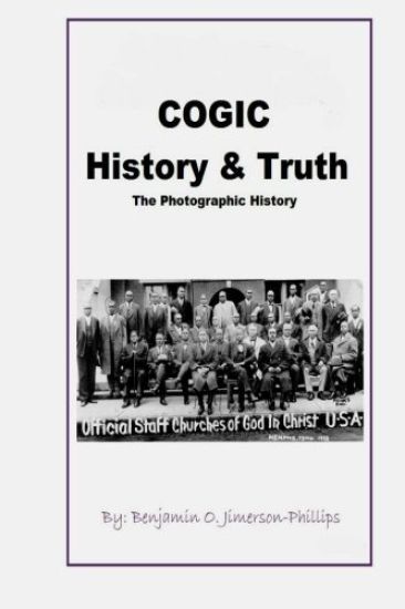 C.O.G.I.C. History & Truth