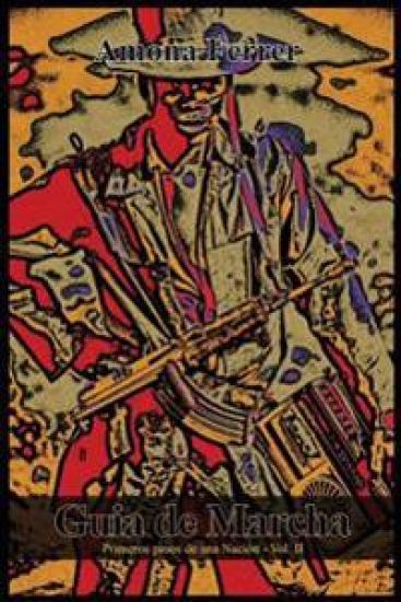 Guia de marcha: Primeros pasos de una Nacion