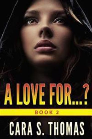 A Love For...?: Book 2